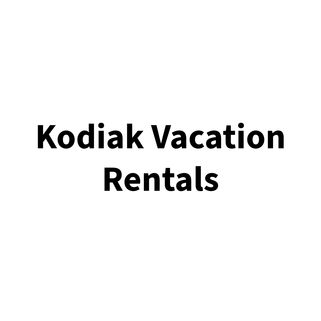 "Kodiak Vacation Rentals"