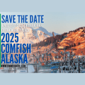 A Save the Date graphic for the 2025 Comfish Alaska event in Kodiak, featuring fishing boats docked with snow-covered mountains in the background. Join us in Kodiak, AK, April 15-17, 2025.