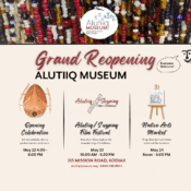 Event flyer for the Alutiiq Museum Grand Reopening in Kodiak, featuring an Opening Celebration on May 24, a Film Festival on May 23, and a Native Art Market on May 24. Vibrant beaded artwork colors the background.