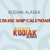 Text graphic featuring Kodiak Alaska in black, Cruise Ship Calendar in bold red, and Discover Kodiak Alaska in red and yellow over a light blue abstract wavy background—perfect for highlighting kodiak cruise events.