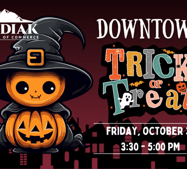 A Halloween event poster features a cute pumpkin character in a witch hat holding a jack-o-lantern. Text reads Kodiak Chamber of Commerce Downtown Trick or Treat, Friday, October 31, 3:30 - 5:00 PM. Kodiak houses are silhouetted in the background.