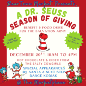Promotional poster for A Dr. Seuss Season of Giving event on December 20th from 10am-4pm at The Marketplace, featuring over 50 vendors, food drive, giveaways, Santa, Next Step Dance Kodiak, and festive graphics.