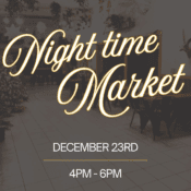 Text reads Night time Market, December 23rd, 4PM - 6PM over a dimly lit indoor scene with chairs and tables, framed by a soft snowflake border.