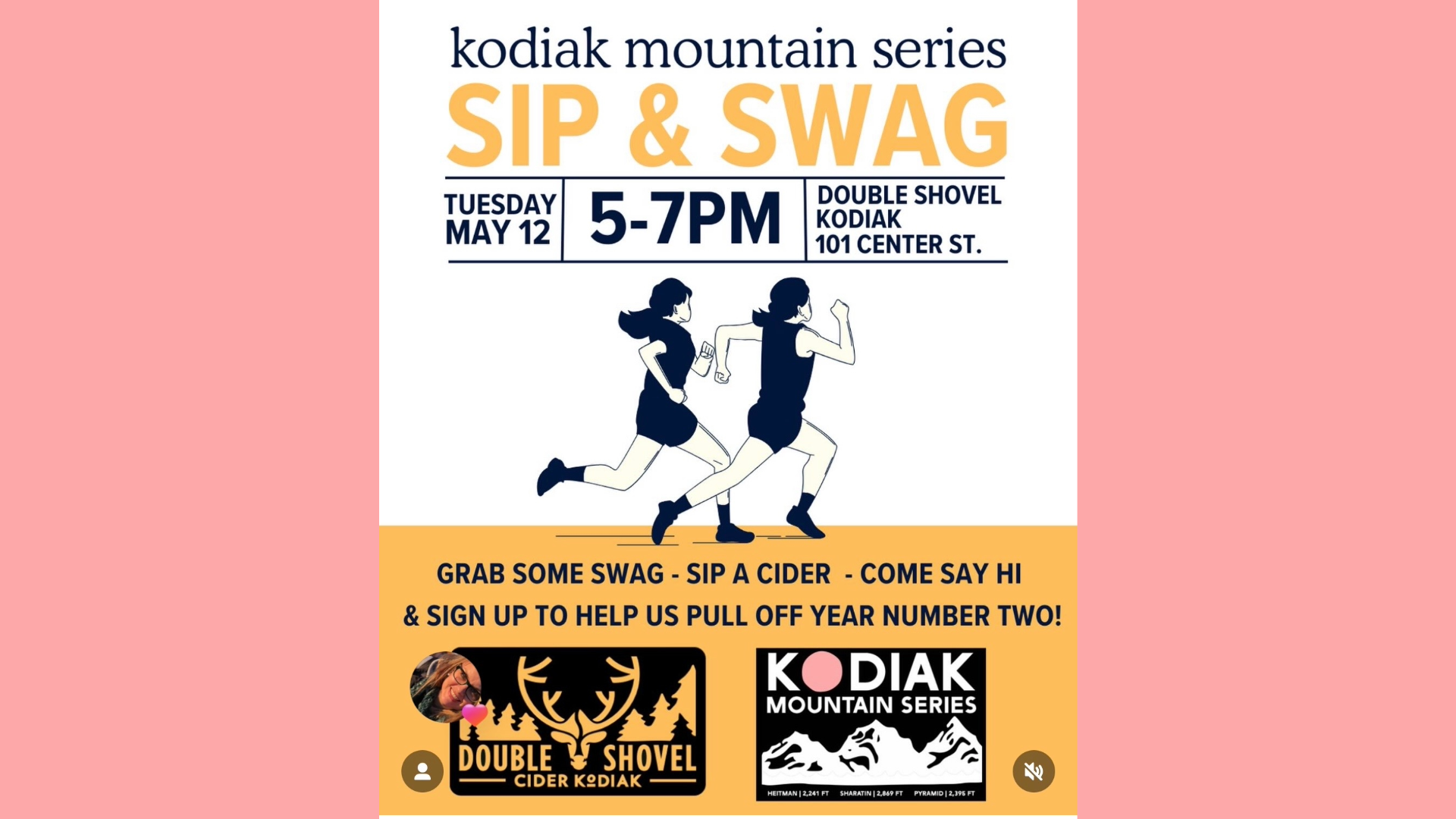Event flyer for Kodiak Mountain Series Sip Swag on May 12, 5–7 PM at Double Shovel, featuring silhouettes of two runners, event details, and logos for Double Shovel Cider Kodiak and Kodiak Mountain Series.