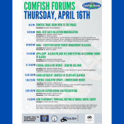 Schedule for ComFish Forums on Thursday, April 16th, listing forum topics, times, and speakers, including fisheries trade, NOAA, Alaska Pollock, federal legislative updates, and a fishermen’s town hall.