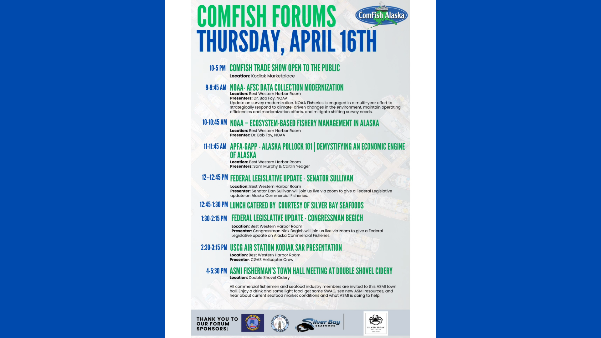 Schedule for ComFish Forums on Thursday, April 16th, listing forum topics, times, and speakers, including fisheries trade, NOAA, Alaska Pollock, federal legislative updates, and a fishermen’s town hall.