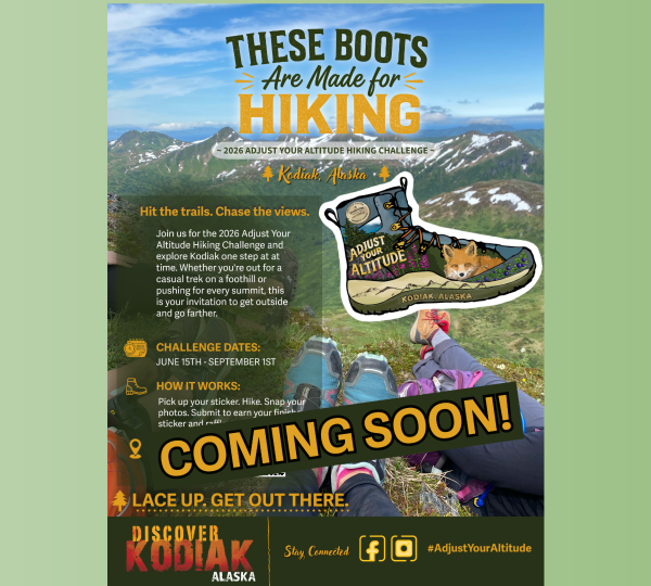 Promotional poster for the 2026 Adjust Your Altitude Hiking Challenge in Kodiak, Alaska, featuring a hiking boot with a landscape design, text details, and a scenic mountain background. Coming Soon is highlighted in yellow.