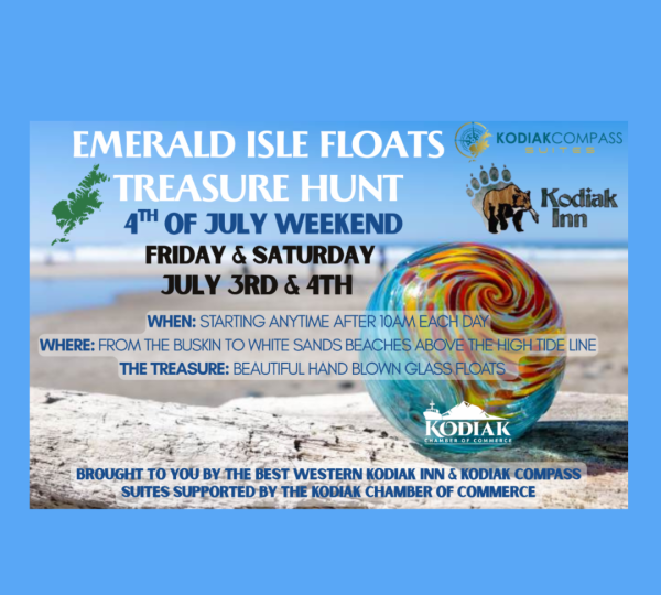Emerald Isle Floats Treasure Hunt flyer featuring a vibrant glass float, with details for July 3rd-4th. Celebrate the 4th of July weekend at Kodiak Emerald Isle Floats Treasure Hunt, hosted by Kodiak Inn and Compass Suites, supported by the Chamber.