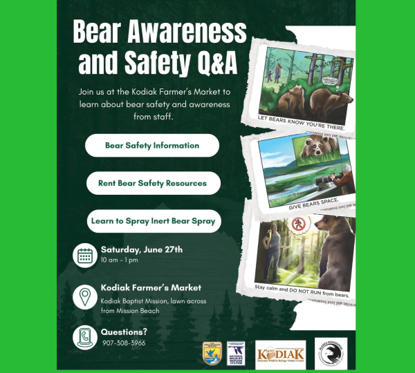 Flyer for Bear Awareness and Safety QA at Kodiak Farmer’s Market, June 27th. Features bear photos, safety tips, and event details. Offers info on bear safety resources and practicing with inert bear spray.