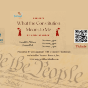 Event poster for What the Constitution Means to Me by Heidi Schreck, October 7 7pm 8 2pm, 7pm at Gerald C. Wilson Drama Pod. Features sponsors, QR code for tickets, and background with We the People text.