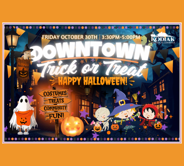Event flyer for a downtown trick-or-treat on Friday, October 30th from 3:30 PM to 5:00 PM, featuring cartoon characters in costumes and the Kodiak Chamber of Commerce logo.